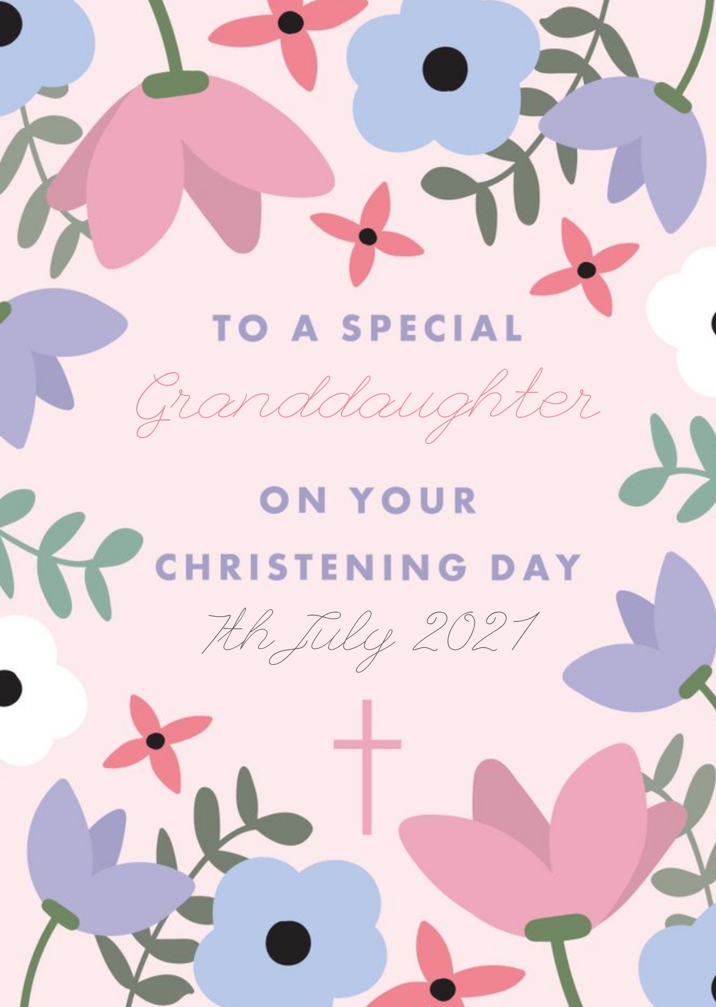 Floral To A Special Granddaughter On Your Christening Day Card Ecard