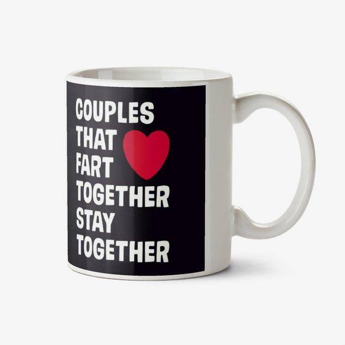 Dean Morris Couples That Fart Together Stay Together Mug