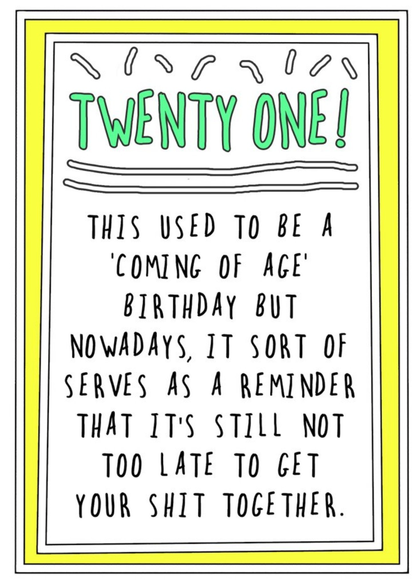 Go La La Humourous Handwritten Text With A Yellow Border Twenty First Birthday Card Ecard