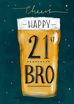 Illustration Typographic Cheers Happy 21st Bro Birthday Card