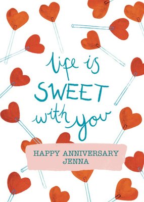 Life Is Sweet With You Card