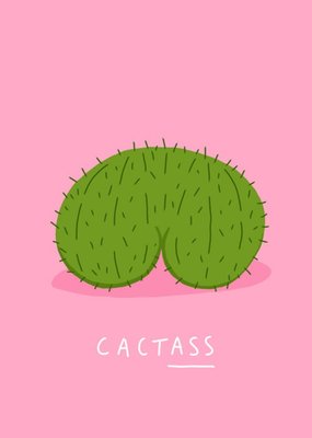 Funny Cactass Cactus Card