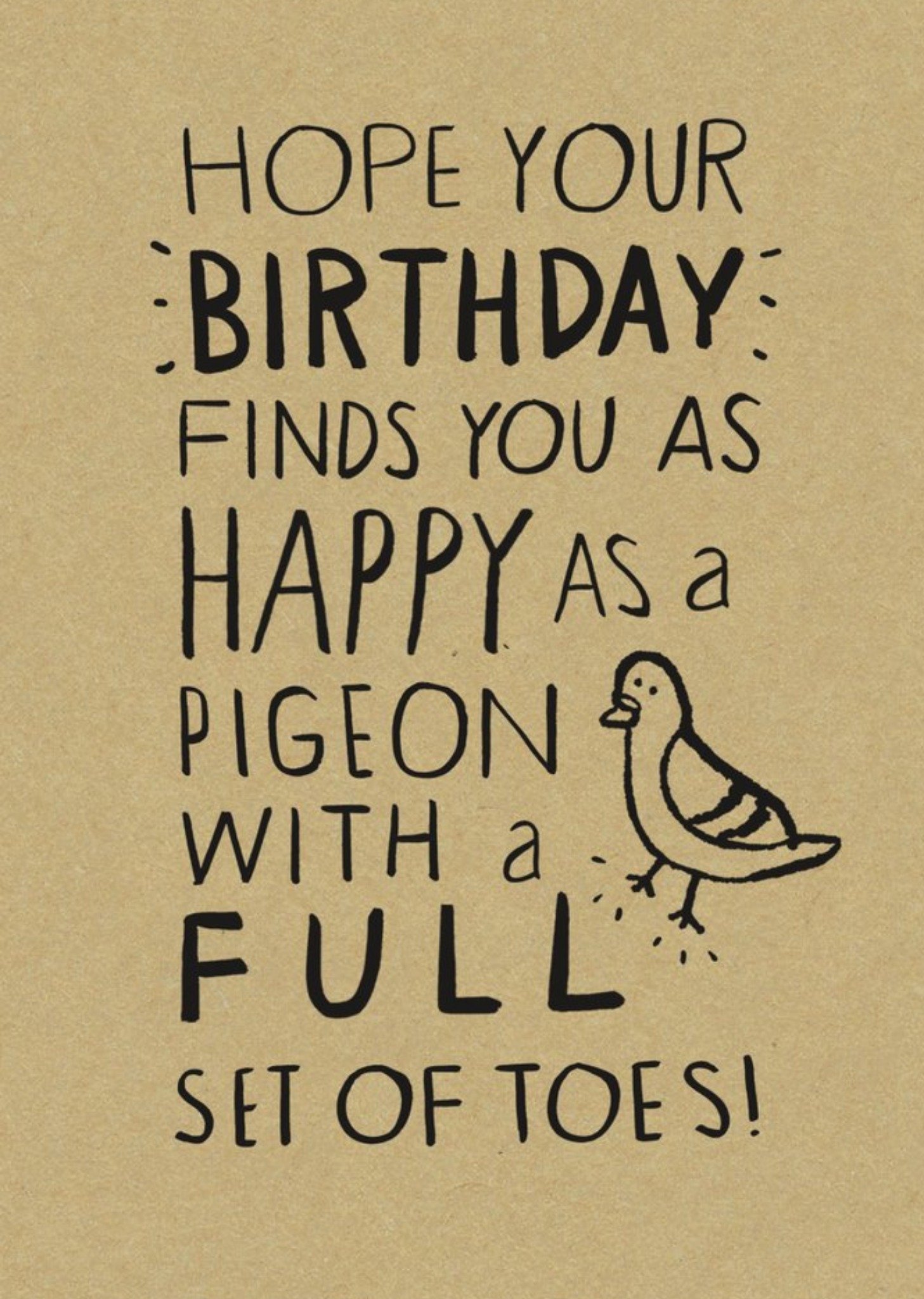 Moonpig Ukg Hope Your Birthday Finds You As Happy As A Pigeon With A Full Set Of Toes Card, Large