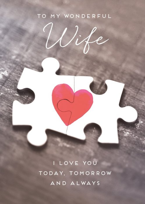 Wonderful Wife I Love You Today Tomorrow Always Jigsaw Card