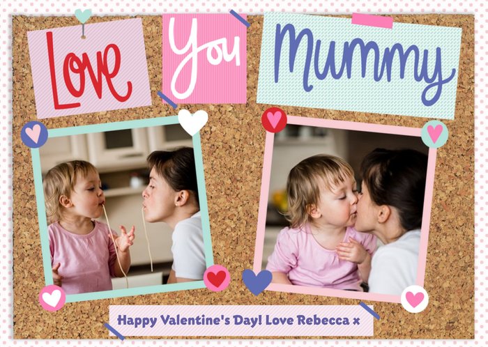 Pinboard Love You Mummy Photo Upload Card