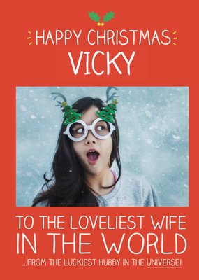 From The Luckiest Hubby In The Universe Personalised Photo Upload Merry Christmas Card For Wife