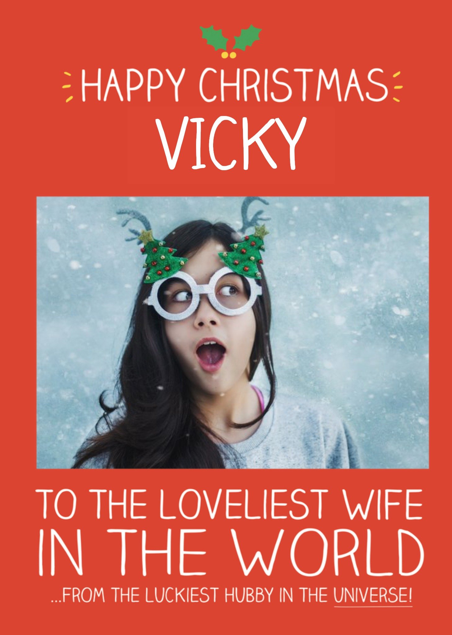 Happy Jackson From The Luckiest Hubby In The Universe Personalised Photo Upload Merry Christmas Card