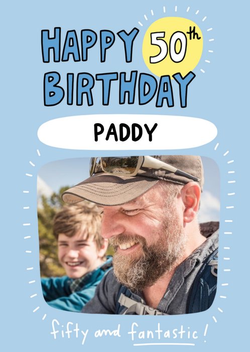 Bold And Blue With Fun Typography Fiftieth Birthday Photo Upload Card