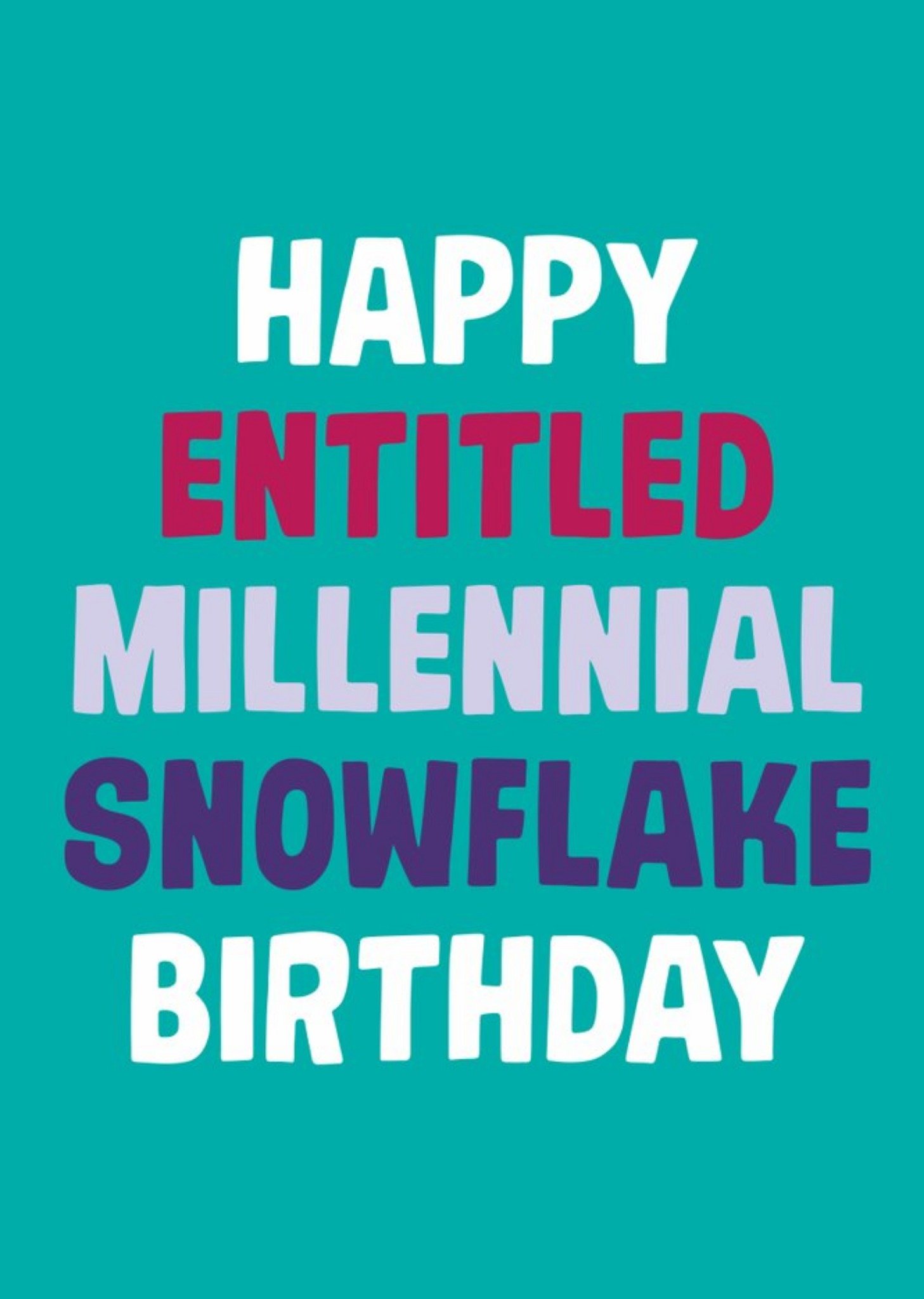 Dean Morris Entitled Millennial Snowflake Birthday Card Ecard