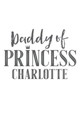 Father's Day T Shirt - Daddy Of Princess - Daddy - Princess