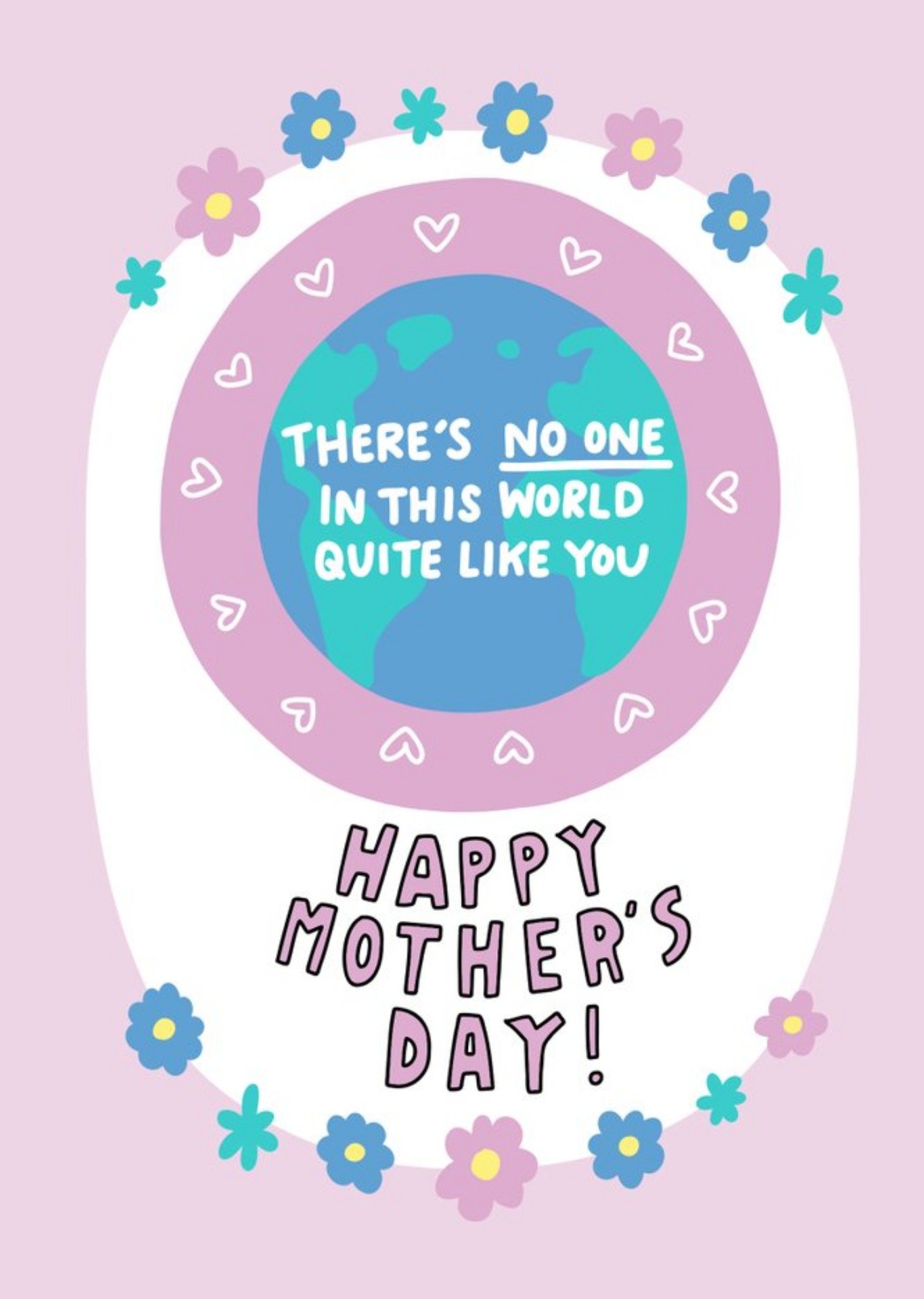 Moonpig Angela Chick No One In This World Quite Like You Mother's Day Card Ecard