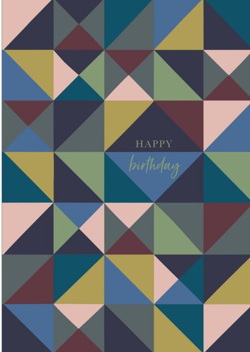 Geometric Triangle Pattern Happy Birthday Card