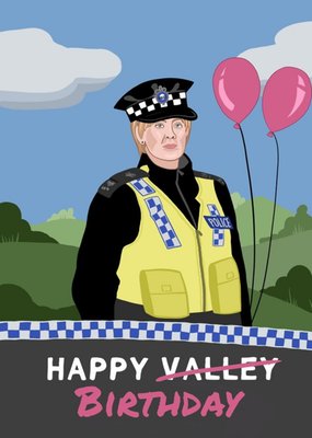 Happy (Valley) Birthday Card
