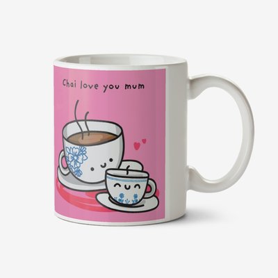 The Playful Indian Illustrated Cups Of Chai Tea - Chai Love You Mum Mug
