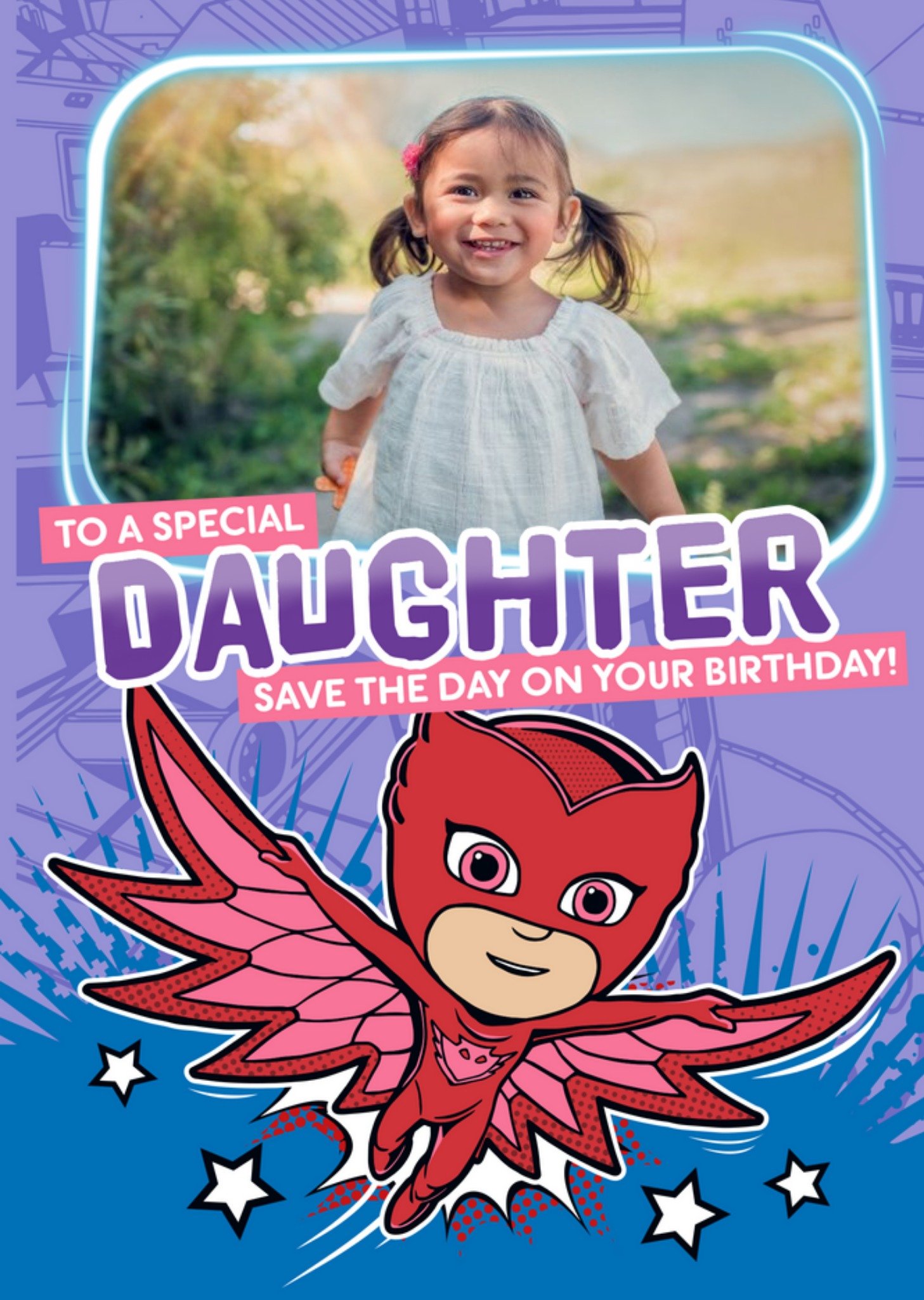 Pj Masks Owlette Photo Upload To A Special Daughter Birthday Card, Large