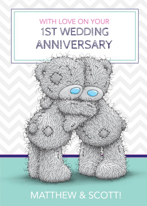 Me To You Tatty Teddy Happy First Anniversary Card