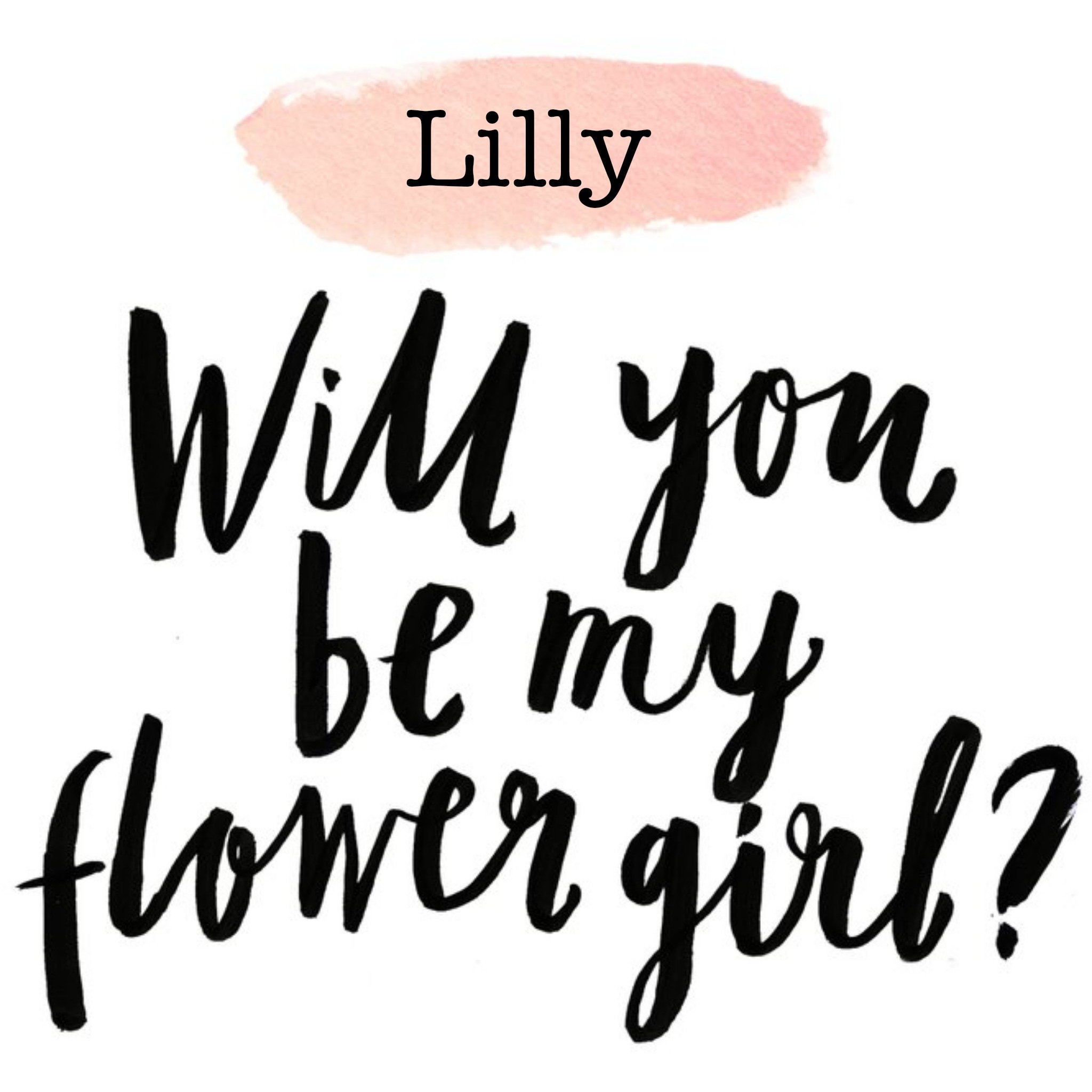 Personalised Brush Script Will You Be My Flower Girl Card, Square