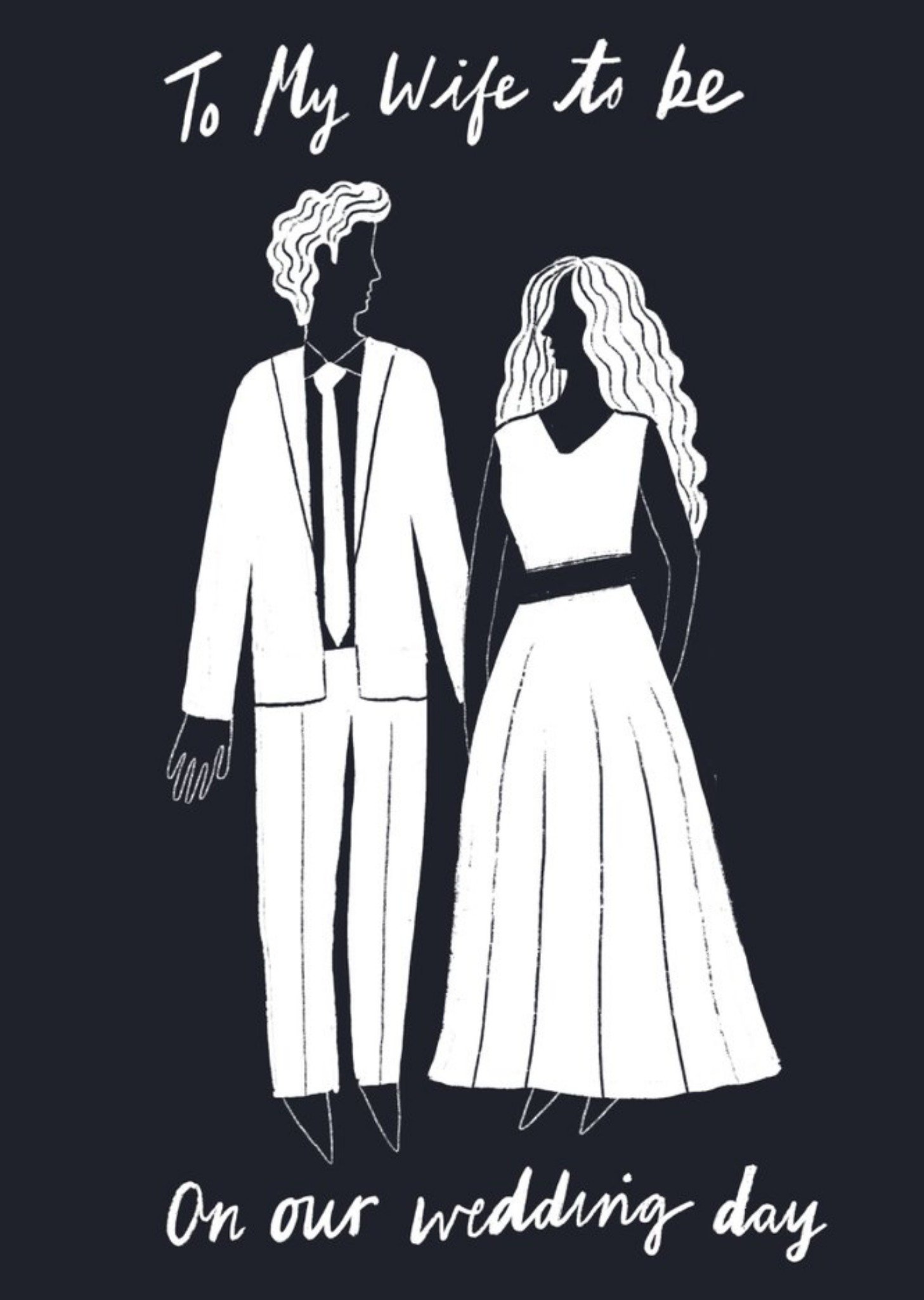 Moonpig Katy Welsh Illustration Of Married Couple In Black And White To My Wife To Be On Our Wedding
