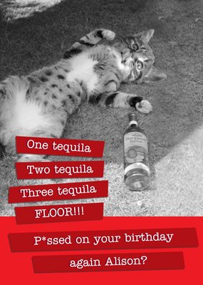 One Tequila, Two Tequila, Three Tequila Birthday Card