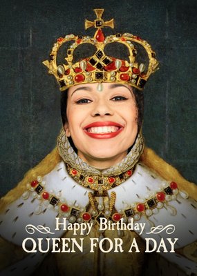 Queen For A Day Face Photo Upload Birthday Card