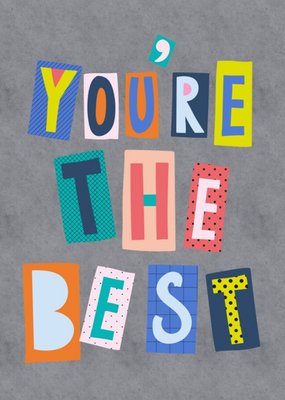 Colourful Block Letters Youre The Best Card