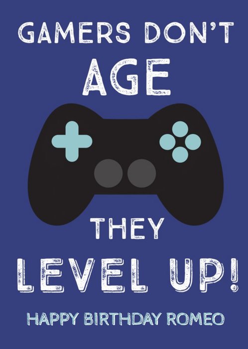 Gamers Don't Age They Level Up Happy Birthday Card