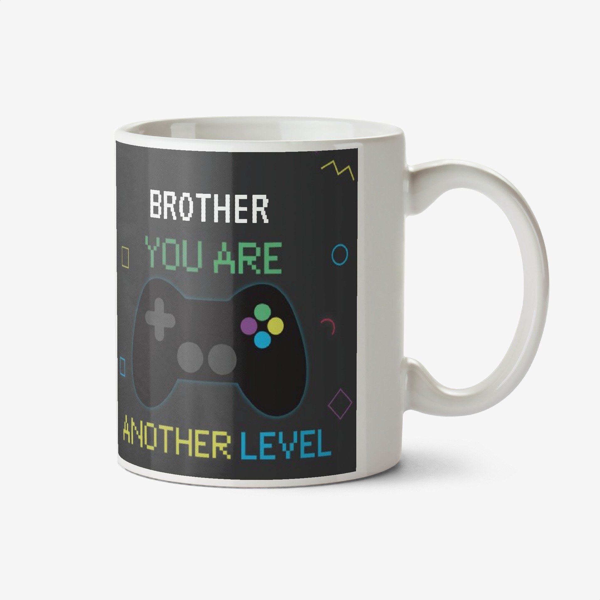 Brother You Are Another Level Mug Ceramic Mug