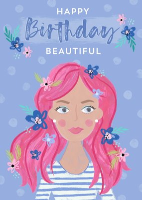 Pink Hair Happy Birthday Beautiful Card