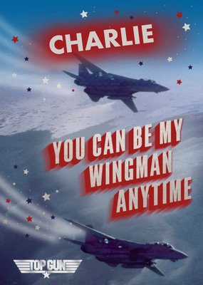 Top Gun You Can Be My Wingman Anytime Birthday Card