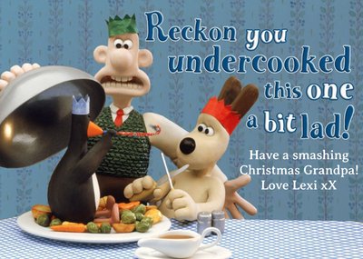 Wallace and Gromit Christmas card - Grandpa