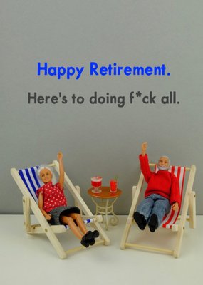 Funny Rude Happy Retirement Card