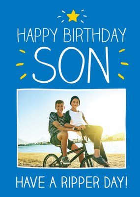 Have A Ripper Day! Son's Photo Upload Birthday Card