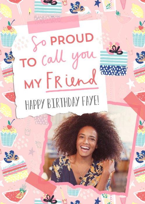 So Proud To Call You My Friend Photo Upload Birthday Card