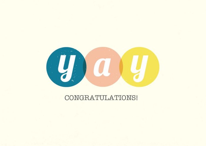 Colourful Circles Yay Congratulations Card