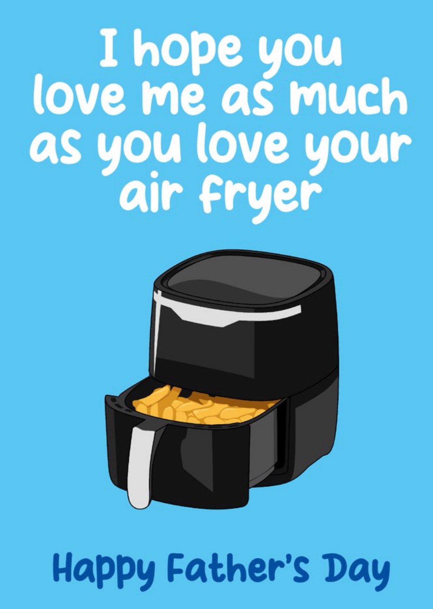 Moonpig Air Fryer Funny Father's Day Card Ecard