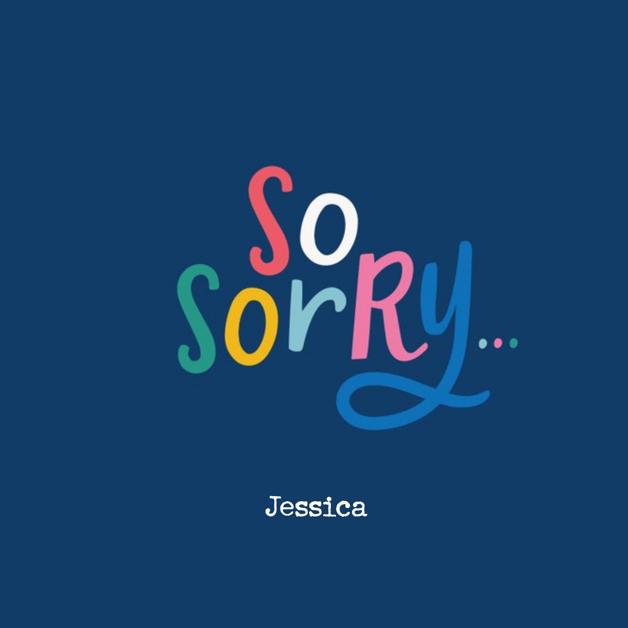 Illustrated Typographic So Sorry Card, Square