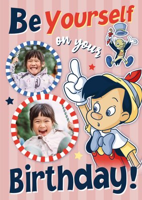 Disney Pinocchio Be Yourself Photo Upload Birthday Card