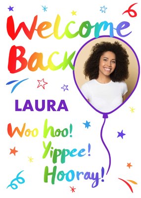 Rainbow Coloured Typography Surrounded By Stars Welcome Back Photo Upload Card