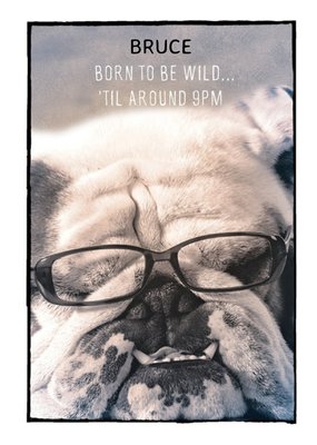 Pigment Born To Be Wild Funny Birthday Card