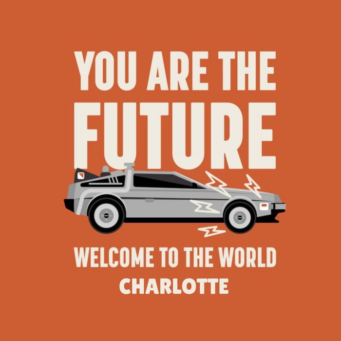 Back To The Future You Are The Future New Baby Card