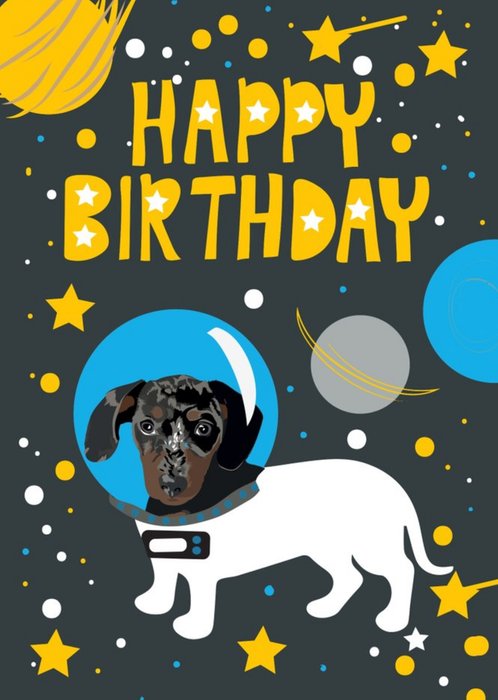 Illustrated Happy Brithday Astronaut Sausage Dog Space Dog Card