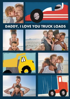 Multi-Photo uploa Father's Day Card Love You Truck Loads