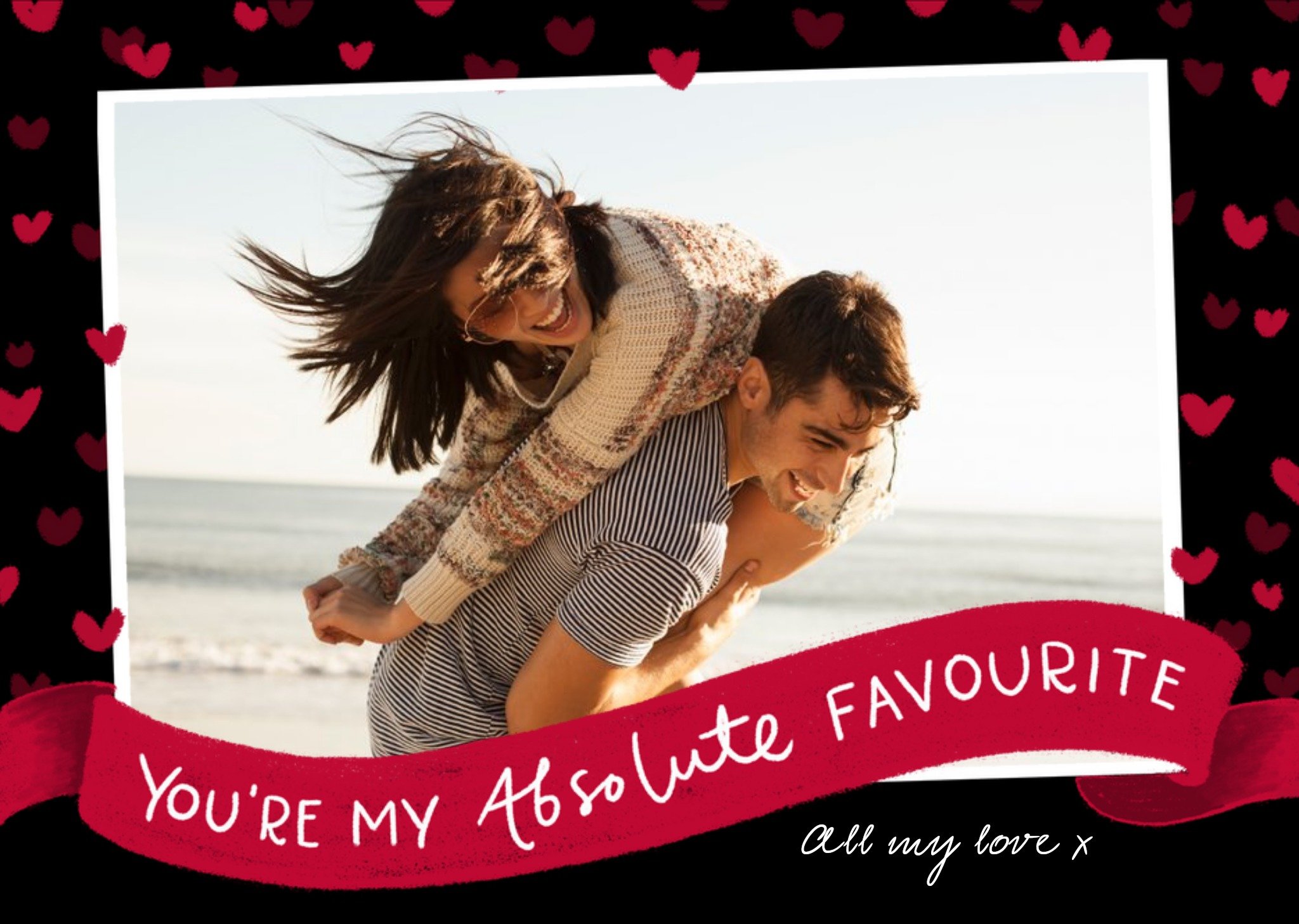 Youre My Absolute Favourite Photo Upload Card Ecard