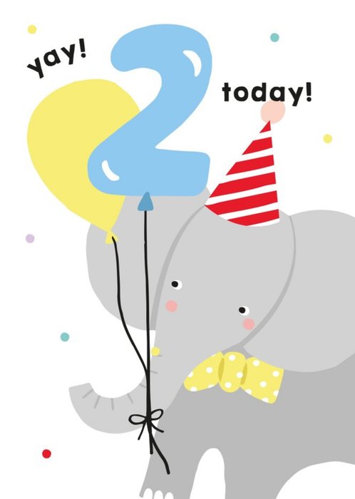 Illustrated Cute Elephant Party Hat Yay 2 Today Birthday Card
