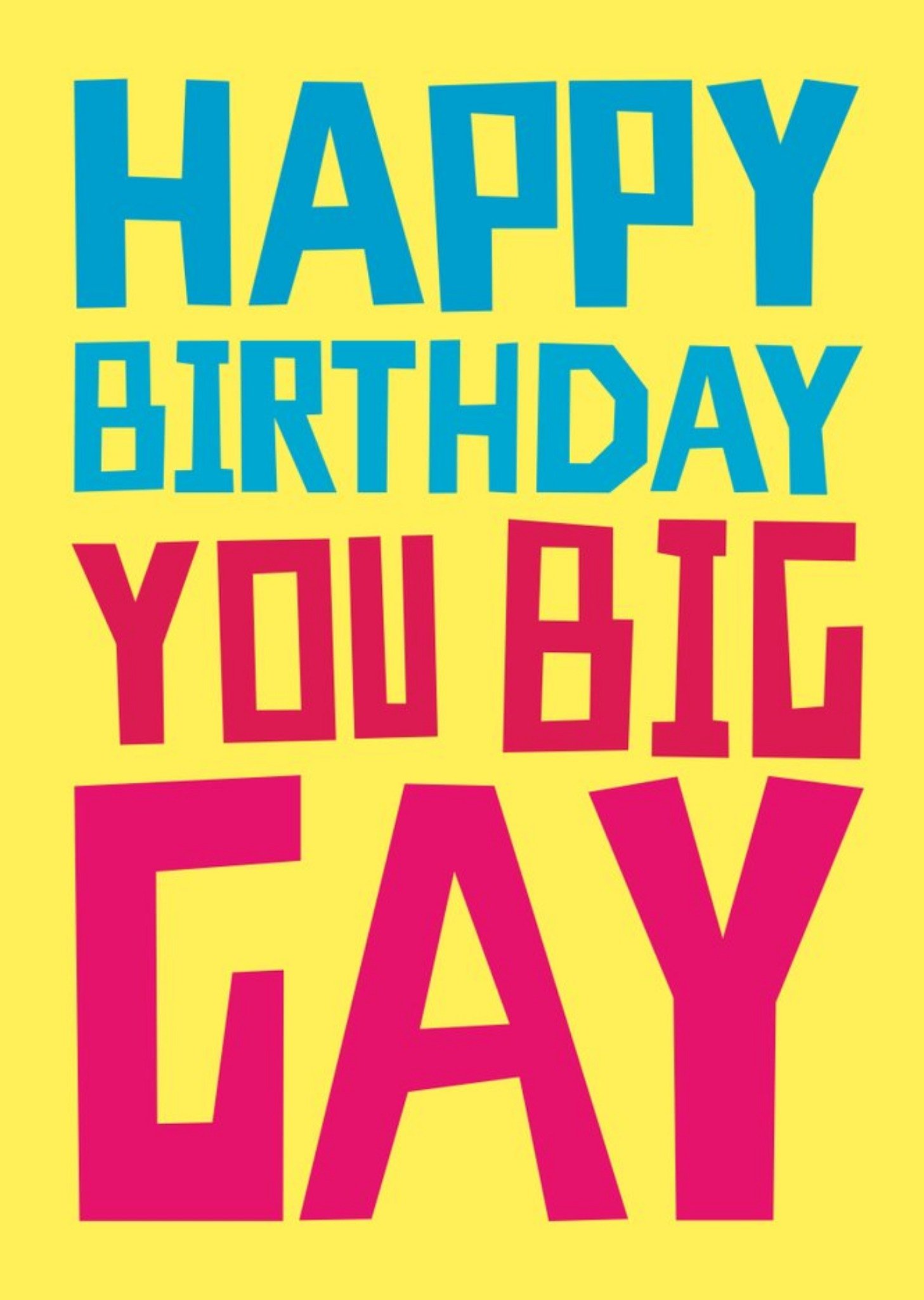 Moonpig Happy Birthday You Big Gay Birthday Card, Large