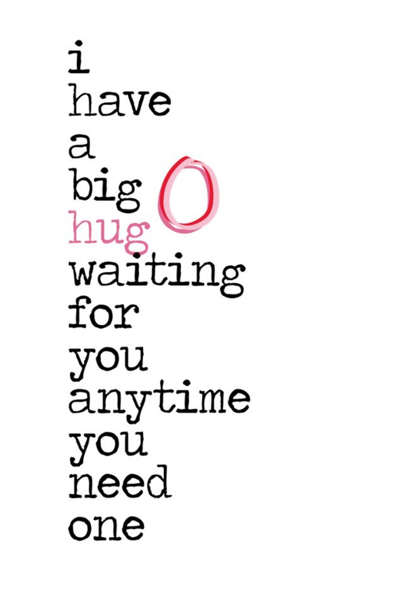 I Have A Big Hug Waiting For You Card Ecard