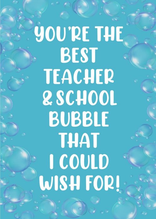 Funny Covid Best Teacher And School Bubble Thank You Card