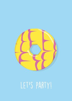 Party Ring Let Us Party Birthday Card