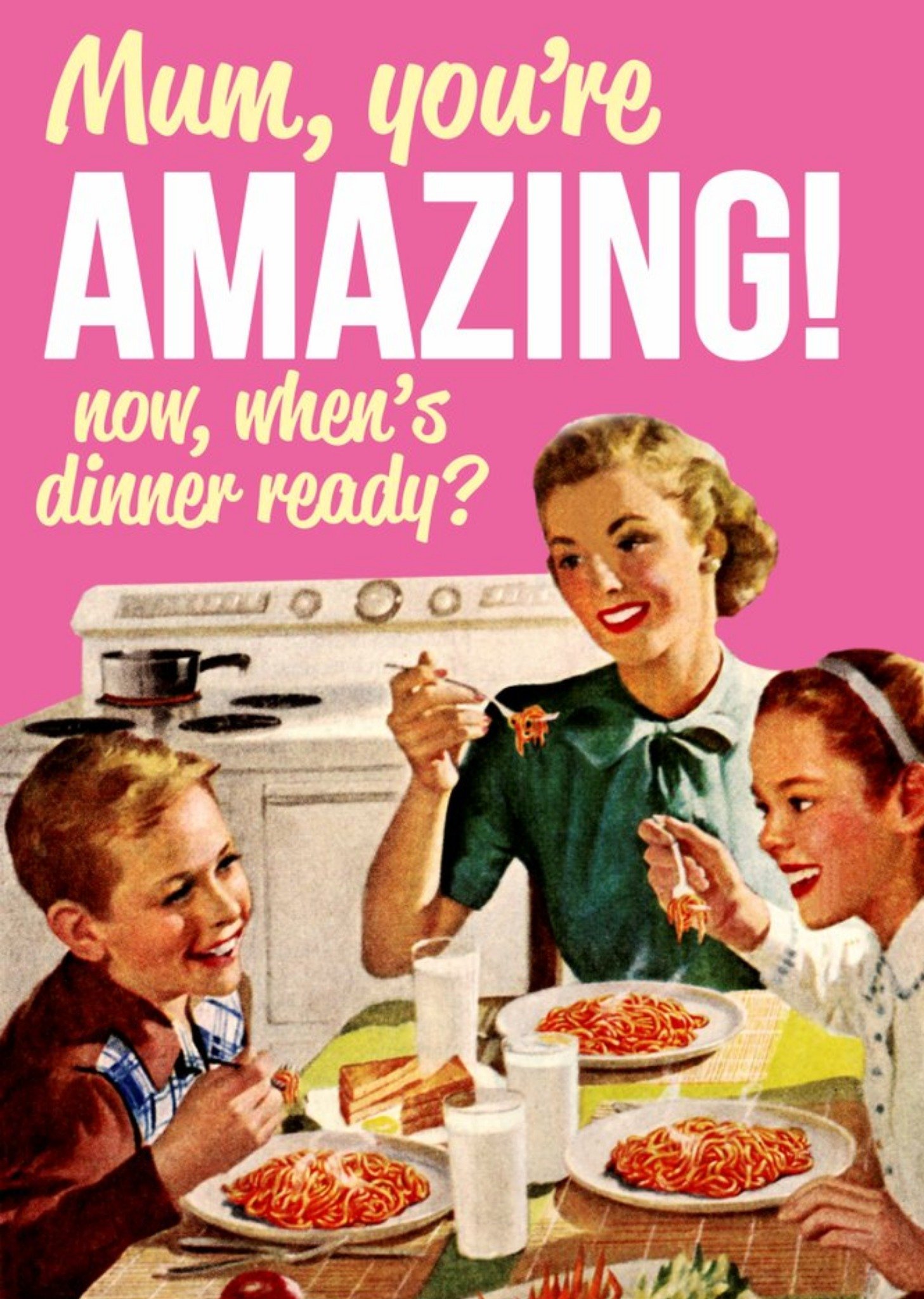 Mum When's Dinner Ready Funny Retro Card Ecard