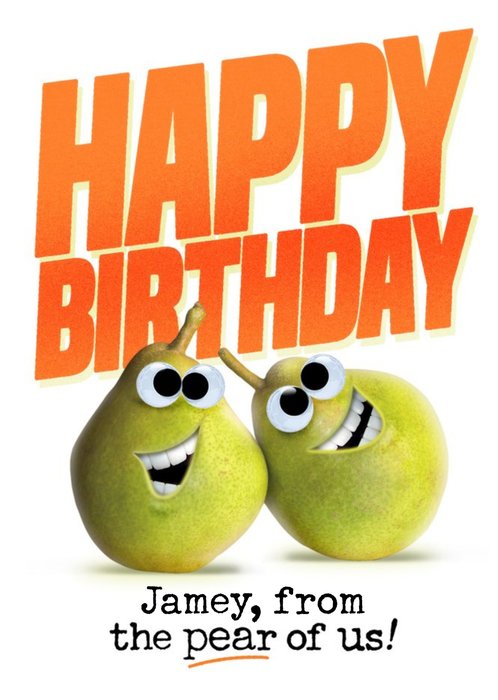 A Birthday From The Pair Of Us Pun Card